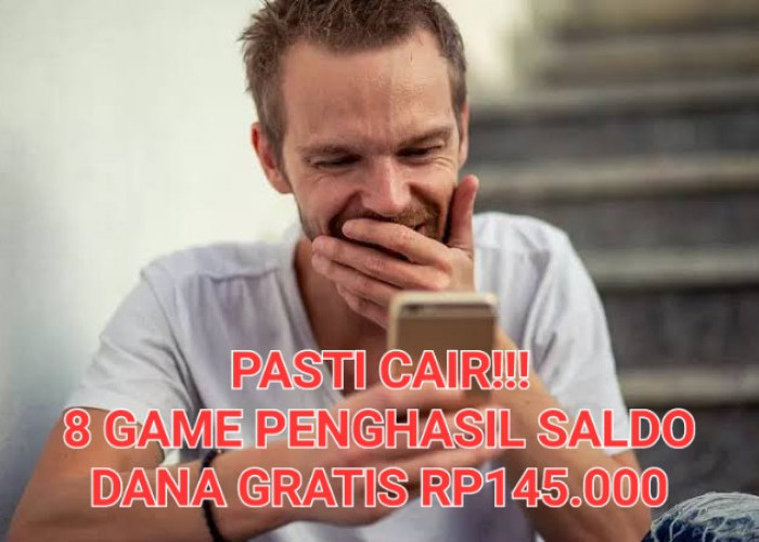 Pasti Cair! 8 Game Penghasil Saldo Gratis Rp145.000 Langsung Ke e-Wallet DANA