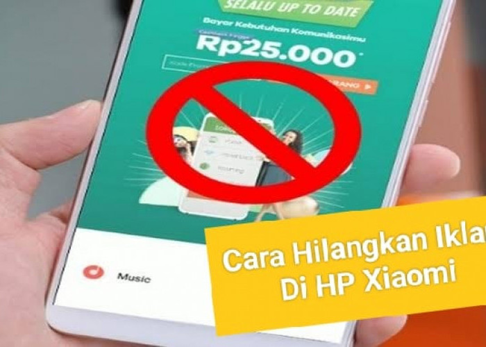 HP Xiaomi Sering Muncul Iklan Bikin Ganggu Aktivitas, Begini Cara Menghilangkannya
