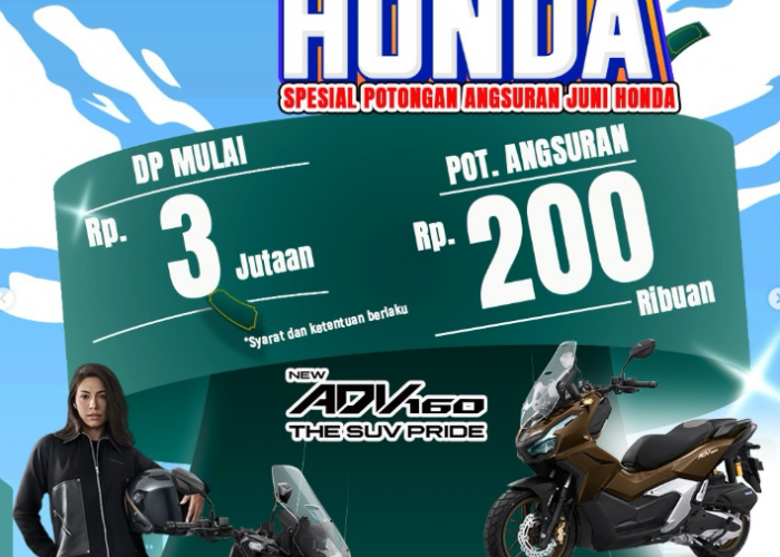 Manjakan Pencinta Skutik Penjelajah, Astra Motor Bengkulu Luncurkan Promo ‘SETUJU HONDA’ Khusus New ADV160