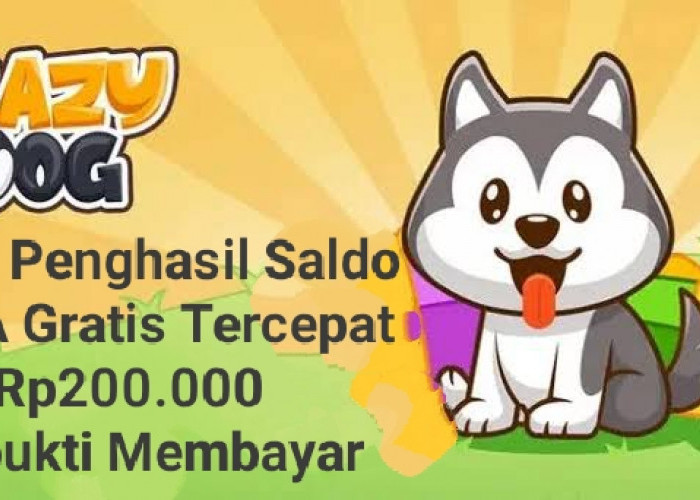 Lagi Viral.!! Crazy Dog, Game Penghasil Saldo DANA Gratis Rp200.000 Tercepat dan Terbukti Membayar 
