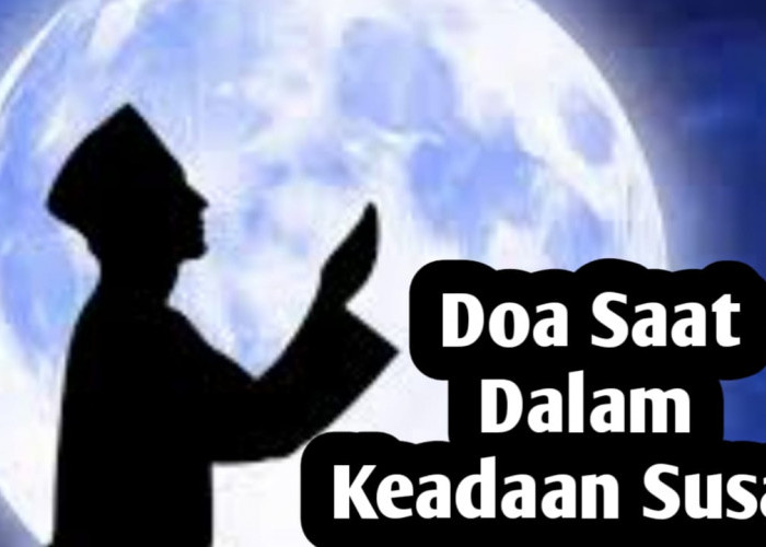 Doa Saat Dalam Keadaan Susah, Amalkan 3 Kali Setelah Sholat Fardhu