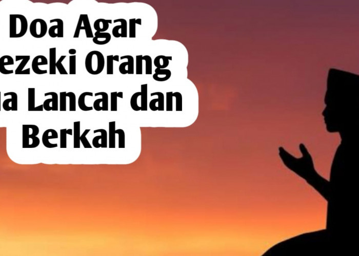 Agar Rezeki Orang Tua Lancar dan Berkah, Amalkan Doa Berikut