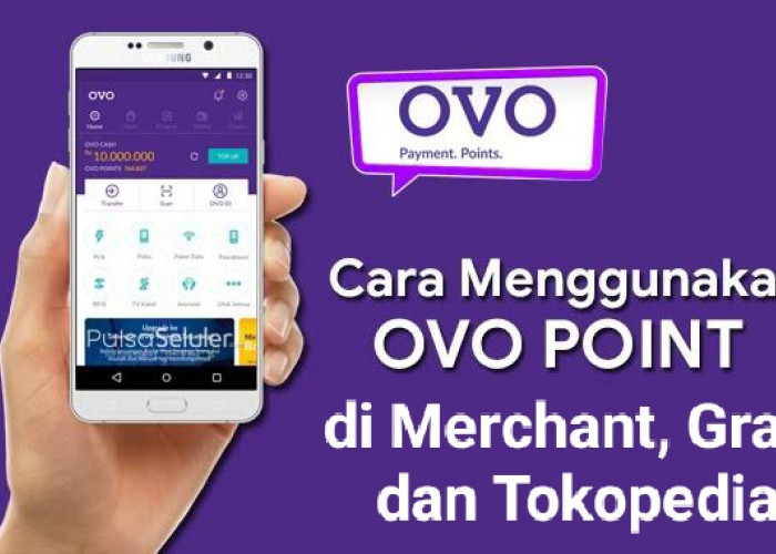 Begini Caraya Gunakan OVO Point di Merchant, Grab & Tokopedia 
