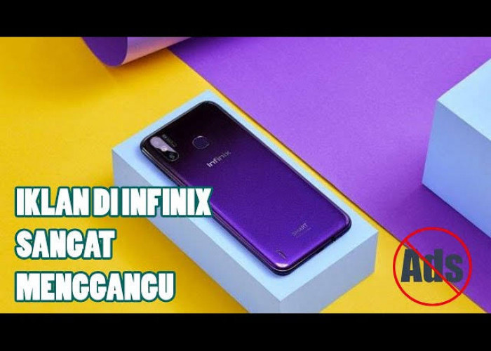 Pengguna Infinix Harus Tau Agar Iklan Tidak Muncul di Ponselnya, Begini Caranya