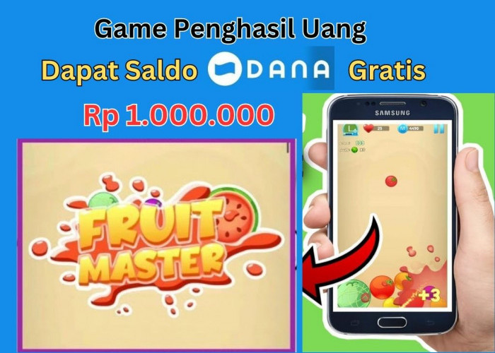 AUTO CUAN! Game Baru Penghasil Saldo DANA Gratis Rp 1 juta dari Aplikasi Fruit Master