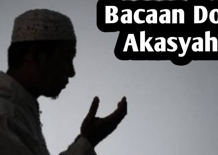 Bacaan Doa Akasyah, Doa Agar Keluar dari Kesulitan