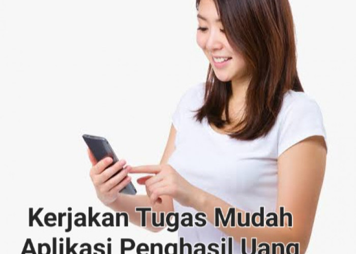 Tugas Gampang Cuannya Gede, Aplikasi Penghasil Uang Gratis Membayar Ke Saldo DANA Rp300.000