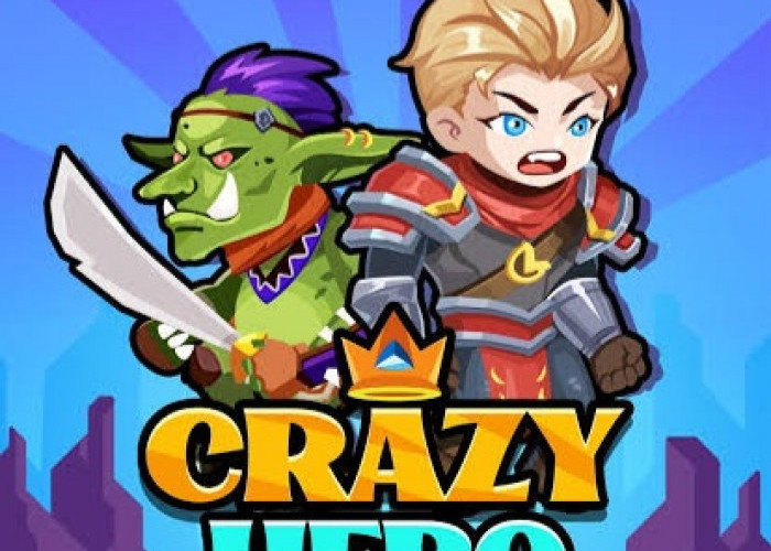 Cara Hasilkan Uang Gratis Rp600.000 Dari Game Crazy Hero, Simak Cara Penarikan Ke Saldo DANA