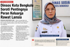 Dinsos Kota Bengkulu Soroti Pentingnya Peran Keluarga Rawat Lansia
