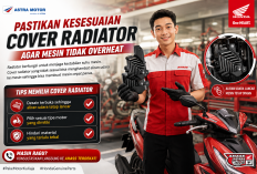 Demi Menjaga Suhu Mesin Tetap Optimal, Simak Panduan Resmi Memilih Cover Radiator dari AHASS Bengkulu